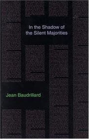 Tapa de In the shadow of the silent majorities, or, the end of the social, and other essays