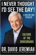 Tapa de I Never Thought I'd See the Day!: Culture at the Crossroads