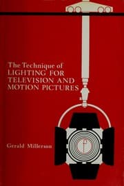 Tapa de The technique of lighting for television and motion pictures