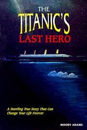 Tapa de The Titanic's Last Hero