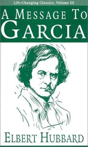 Tapa de A Message to Garcia (Life-Changing Classics)