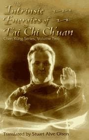 Tapa de The Intrinsic Energies of T'Ai Chi Ch'Uan (Chen Kung Series, Vol 2)