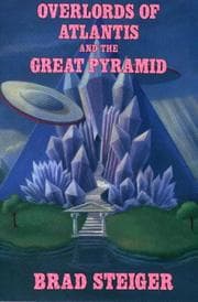 Tapa de Overlords of Atlantis and the Great Pyramid