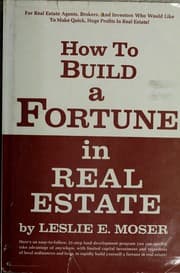 Tapa de How to build a fortune in real estate
