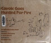 Tapa de Coyote goes hunting for fire