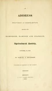 Tapa de An address delivered at Northampton, before the Hampshire, Hampden and Franklin, Agricultural Society, October 27, 1831
