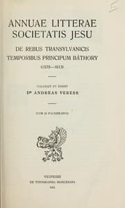 Tapa de Annuae litterae Societatis Jesu de rebus Transylvanicis temporibus Principum Báthory (1579-1613)