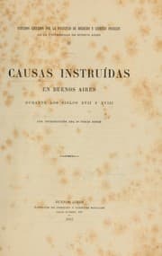 Tapa de Causas instruídas en Buenos Aires durante los siglos XVII y XVIII