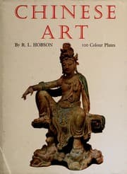 Tapa de Chinese art; one hundred plates in colour reproducing pottery & porcelain of all periods, jades, paintings, lacquer, bronzes and furniture; introduced by an outline sketch of Chinese art by R. L. Hobson