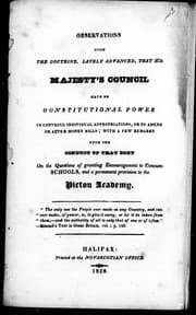 Tapa de Observations upon the doctrine, lately advanced, that His Majesty's Council have no constitutional power to control individual appropriations, or to amend or alter money bills