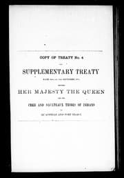 Tapa de Copy of treaty no. 4 and supplementary treaty made 15th and 21st September, 1874, between Her Majesty the Queen and the Cree and Saulteaux tribes of Indians at Qu'Appelle and Fort Ellice
