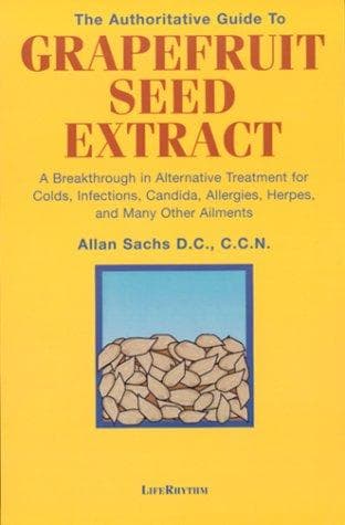 Tapa de The authoritative guide to grapefruit seed extract