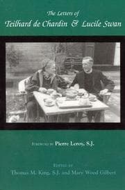 Tapa de The letters of Teilhard de Chardin and Lucile Swan