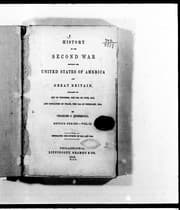 Tapa de History of the second war between the United States of America, and Great Britain