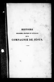 Tapa de Histoire religieuse, politique et littéraire de la Compagnie de Jésus