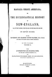 Tapa de Magnalia Christi Americana, or, The ecclesiastical history of New-England