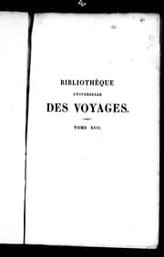 Tapa de Bibliothèque universelle des voyages effectués par mer ou par terre dans les diverses parties du monde depuis les premières découvertes jusqu'à nos jours