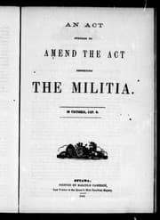 Tapa de An Act Further to Amend the Act Respecting the Militia