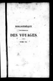 Tapa de Bibliothèque universelle des voyages effectués par mer ou par terre dans les diverses parties du monde depuis les premières découvertes jusqu'à nos jours