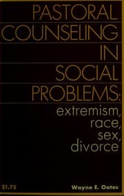 Tapa de Pastoral counseling in social problems: extremism, race, sex, divorce