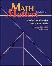 Tapa de Math matters : understanding the math you teach, grades K-6