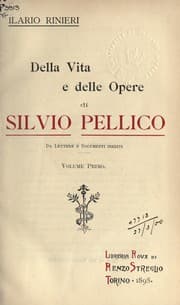 Tapa de Della vita e delle opere di Silvio Pellico