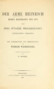 Tapa de Der arme Heinrich Herrn Hartmanns von Aue und zwei jüngere Prosalegenden verwandten Inhaltes