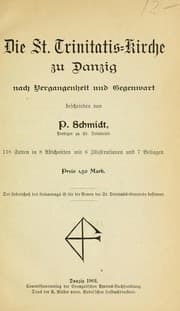 Tapa de Die St. Trinitatis- Kirche zu Danzig nach Vergangenheit und Gegenwart