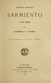 Tapa de Domingo Faustino Sarmiento y su obra