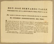 Tapa de Don Jose Bernardo Tagle presidente de la Republica del Peru &. &. &. Por cuanto el soberano congreso se ha servido decretar lo siguiente: El Congreso Constituyente del Peru. En consecuencia del decreto de 8 del presente en que se declaró a D. José de la Riva-Agüero reo de alta traycion