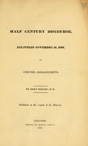 Tapa de Half century discourse, delivered November 16, 1828, at Concord, Massachusetts /Sermons, anniversary