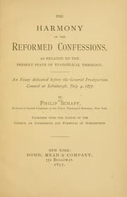 Tapa de The harmony of the Reformed Confessions, as related to the present state of evangelical theology
