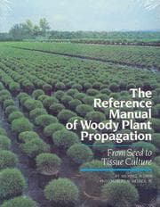 Tapa de The reference manual of woody plant propagation