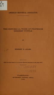 Tapa de The historical work of Professor Herbert Tuttle