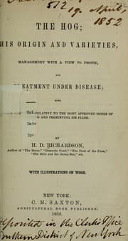 Tapa de The hog; his origin and varieties, management with a view to profit, and treatment under disease