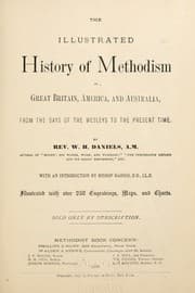 Tapa de The illustrated history of Methodism in Great Britain, America, and Australia