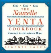 Tapa de The nouvelle yenta cookbook