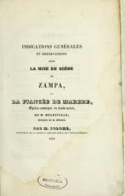 Tapa de Indications générales et observations pour la mise en scène de Zampa, ou, La Fiancée de marbre