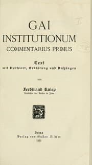 Tapa de Institutionum commentarius primus-[tertius]  Text mit Vorwort, Erklärung und Anhängen von Ferdinand Kniep