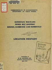 Tapa de Interstate route 695 inner belt highway, Boston, Cambridge and Somerville: location restudy
