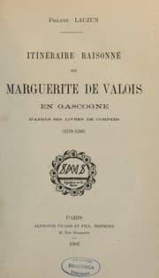 Tapa de Itinéraire raisonné de Marguerite de Valois en Gascogne