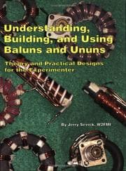 Tapa de Understanding, Building, and Using Baluns and Ununs