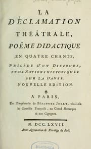 Tapa de La déclamation théâtrale, poëme didactique en quatre chants