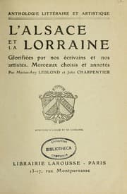Tapa de L'Alsace et la Lorraine glorifiées par nos écrivains et nos artistes