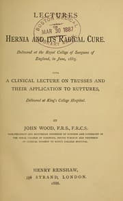 Tapa de Lectures on hernia and its radical cure