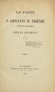 Tapa de Le feste di S. Giovanni in Firenze antiche e moderne