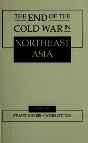 Tapa de The End of the cold war in Northeast Asia