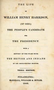 Tapa de The life of William Henry Harrison, (of Ohio,) the people's candidate for the presidency
