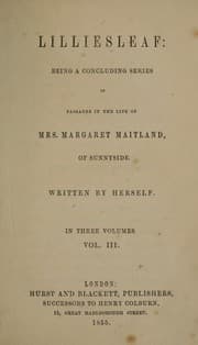 Tapa de Lilliesleaf: being a concluding series of Passages in the life of Mrs. Margaret Maitland, of Sunnyside