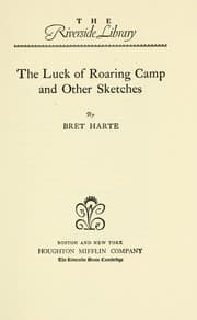 Tapa de The Luck of Roaring Camp